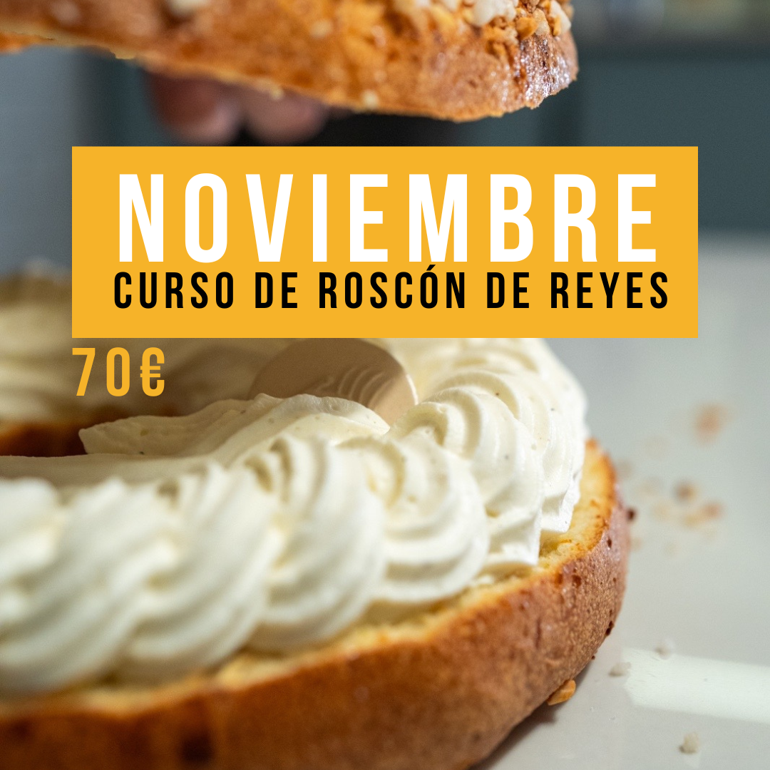 Curso de Roscón de Reyes (Reserva tu plaza por 20€)