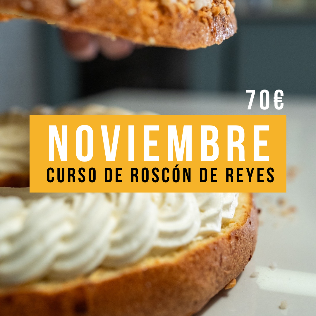 Curso de Roscón de Reyes (Reserva tu plaza por 20€)