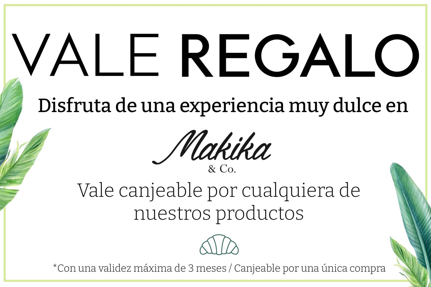 Vale Regalo Makika